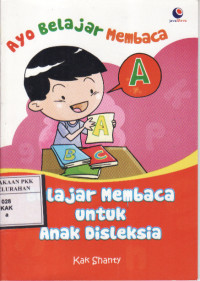 Ayo Belajar Membaca Untuk Anak Disleksia