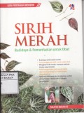 Sirih Merah : Budidaya & Pemanfaatan untuk Obat