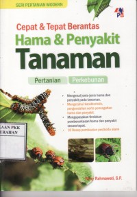 Cepat & Tepat Berantas Hama & Penyakit Tanaman