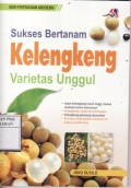 Sukses Bertanam Kelengkeng Varietas Unggul