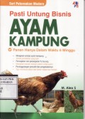 Pasti Untung Bisnis Ayam Kampung: Panen Hanya Dalam Waktu 6 Minggu