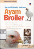 Menjadi Milyader Budidaya Ayam Broiler