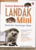 Sukses Beternak Landak Mini: Modal Mini, Keuntungan Besar