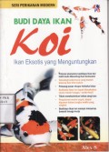 Budidaya Ikan KOI : Ikan Eksotis yang Menguntungkan