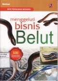 Menggeluti Bisnis Belut