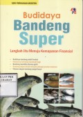 Budidaya Bandeng Super: Langkah jitu menuju kemapanan finansial