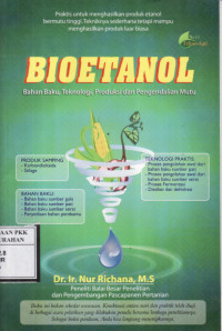Image of Bioetanol: Bahan Baku Teknologi Produksi dan Pengendalian Mutu